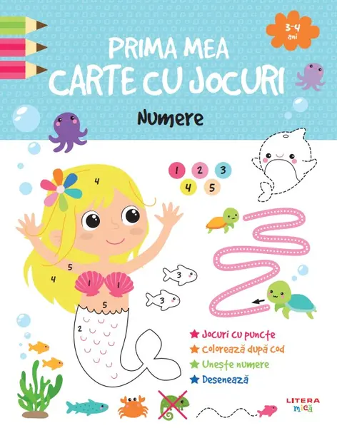 Prima mea carte cu jocuri. Numere (3-4 ani)