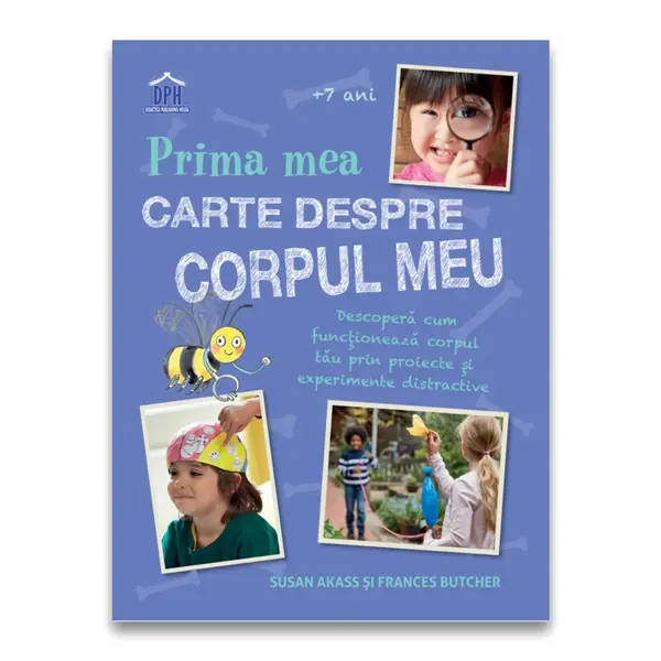 Prima mea carte despre corpul uman, Susan Acass, Frances Butcher