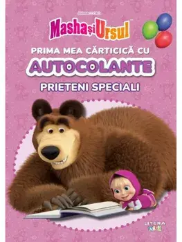 Prima mea carticica cu autocolante. Prieteni speciali/***