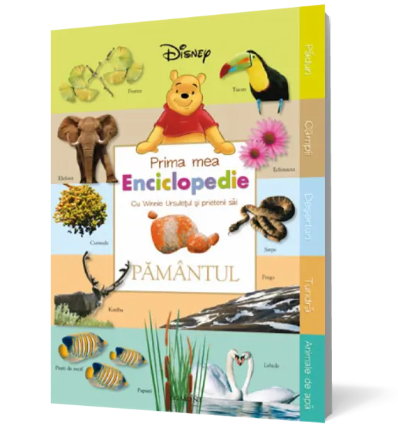 Prima mea Enciclopedia cu Winnie Ursuleţul şi prietenii săi : Pământul
