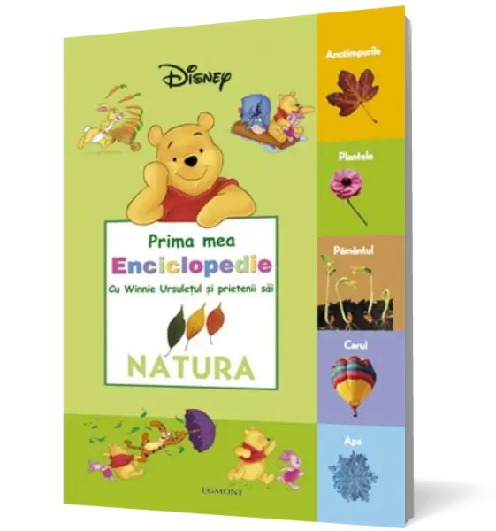 Prima mea Enciclopedia cu Winnie Ursuleţul şi prietenii săi : Natura