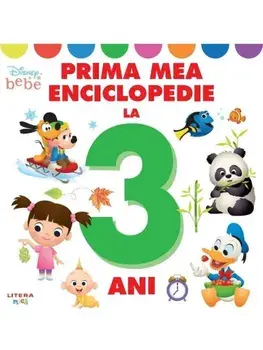 Prima mea enciclopedie la 3 ani/***