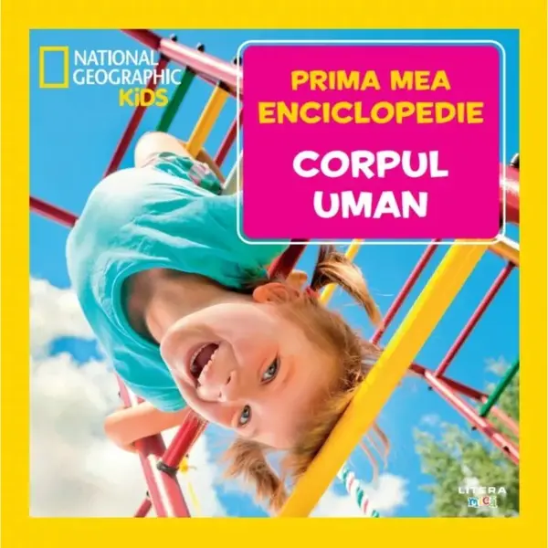 Prima mea enciclopedie, National Geographic, Corpul uman