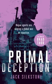 PRIMAL Deception. A PRIMAL action thriller, Paperback/Jack Silkstone