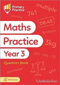 Primary Practice Maths Year 3 Question Book, Ages 7-8, Paperback/Sarah-Anne Fernandes
