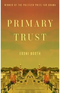 Primary Trust - Eboni Booth