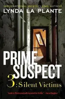 Prime Suspect 3: Silent Victims, Paperback/Lynda La Plante