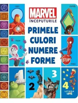 Primele culori, numere, forme. Marvel Inceputurile/***