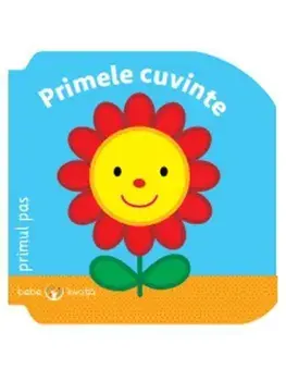 Primele cuvinte. Primul pas/***