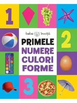 Primele numere, culori, forme/***
