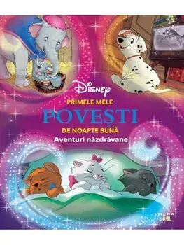 Primele povesti de noapte buna. Aventuri nazdravane/***