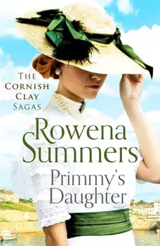 Primmy's Daughter. A moving, spell-binding tale, Paperback/Rowena Summers