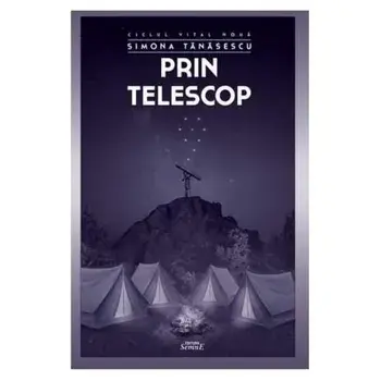 Prin telescop/Simona Tanasescu