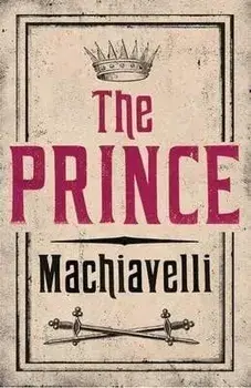 Prince (Alma Evergreens), The/Niccolo Machiavelli
