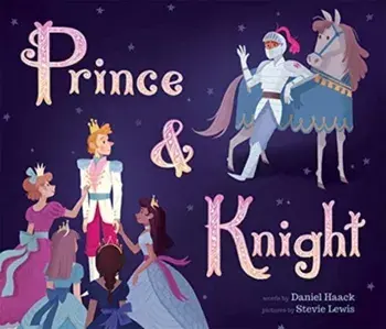Prince and Knight, Paperback/Daniel Haack