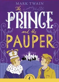 Prince and the Pauper, Paperback/Mark Twain
