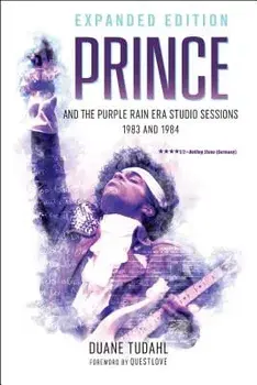 Prince and the Purple Rain Era, Paperback/Tudahl