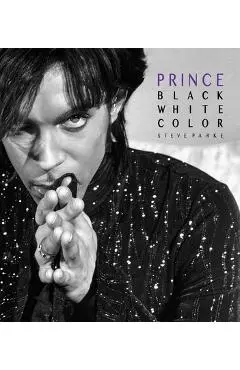 Prince: Black, White, Color - Steve Parke