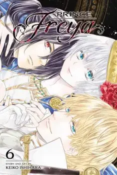 Prince Freya, Vol. 6, Paperback/Keiko Ishihara