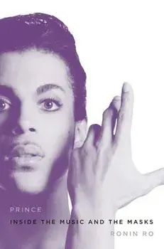 Prince: Inside the Music and the Masks, Hardcover/Ronin Ro
