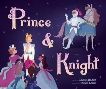 Prince & Knight, Hardcover/Daniel Haack