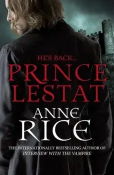 Prince Lestat: The Vampire Chronicles 11/Anne Rice
