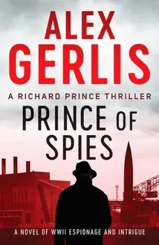 Prince of Spies, Paperback/Alex Gerlis