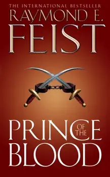 Prince of the Blood, Paperback/Raymond E. Feist