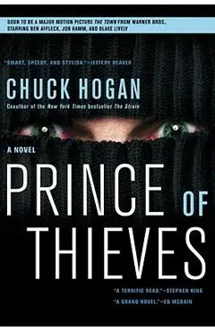 Prince of Thieves - Chuck Hogan