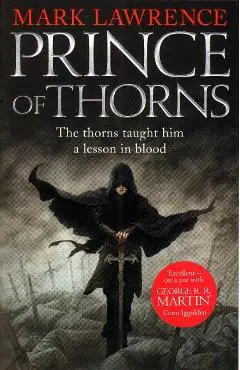 Prince of Thorns - Mark Lawrence