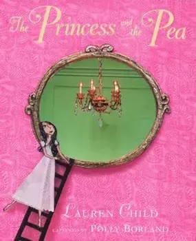 Princess and the Pea, Paperback/Lauren Child