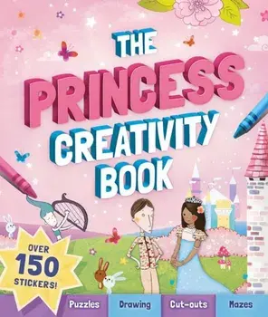 Princess Creativity Book, Paperback/Andrea Pinnington