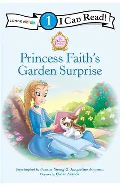 Princess Faith's Garden Surprise - Jeanna Young