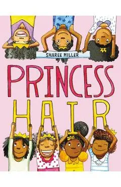Princess Hair - Sharee Miller