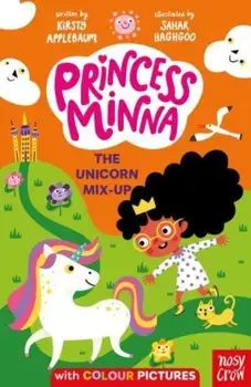 Princess Minna: The Unicorn Mix-Up, Paperback/Kirsty Applebaum