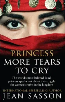 Princess More Tears to Cry, Paperback/Jean Sasson
