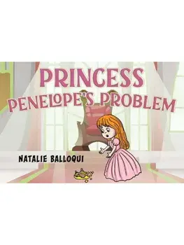 Princess Penelope's Problem, Paperback/Natalie Balloqui