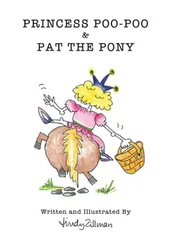 Princess Poo-Poo and Pat the Pony, Paperback/Lindy Zillman