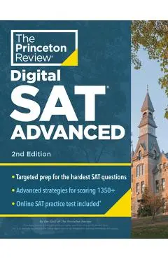 Princeton Review Digital SAT Advanced, 2nd Edition: Prep & Practice for the Hardest Question Types on the SAT - The Princeton Review