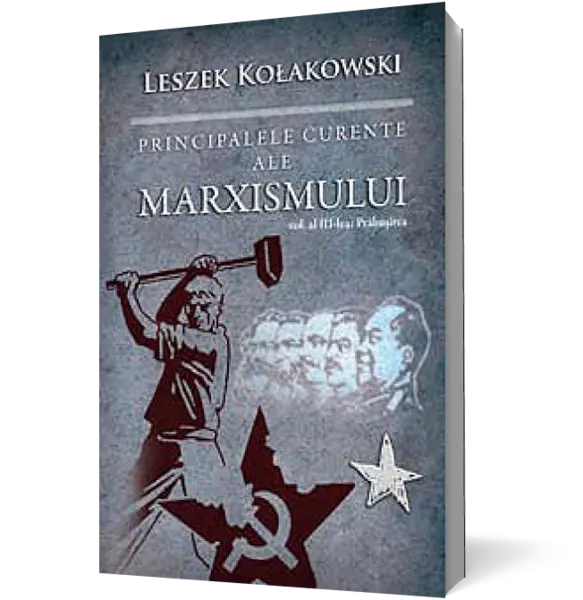 Principalele curente ale marxismului – Vol. al III-lea: Prăbuşirea