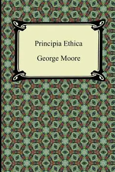 Principia Ethica, Paperback/George Moore