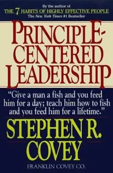 Principle-Centered Leadership, Paperback/Stephen R. Covey