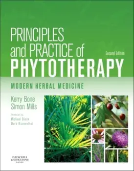 Principles and Practice of Phytotherapy. Modern Herbal Medicine, Hardback/Simon Mills