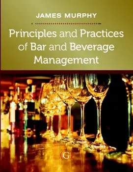 Principles and Practices of Bar and Beverage Management. raising the bar, Paperback/***