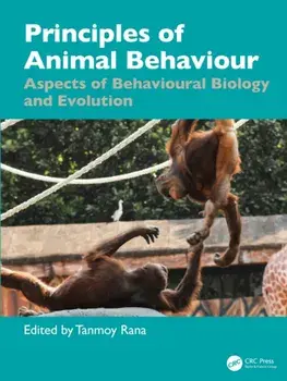 Principles of Animal Behaviour. Aspects of Behavioural Biology and Evolution, Hardback/***