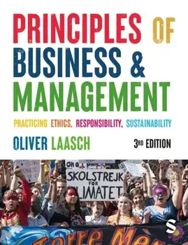 Principles of Business & Management. Practicing Ethics, Responsibility, Sustainability, 3 Revised edition, Paperback/Oliver Laasch