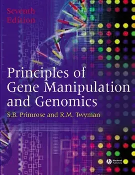 Principles of Gene Manipulation and Genomics, Paperback/Richard Twyman