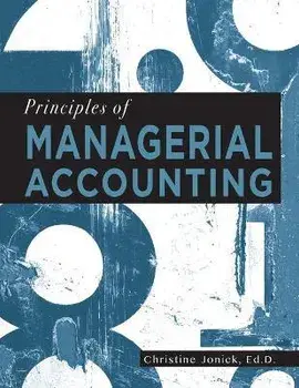 Principles of Managerial Accounting, Paperback/Christine Jonick