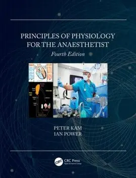 Principles of Physiology for the Anaesthetist, Paperback/Ian Power