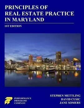 Principles of Real Estate Practice in Maryland: 1st Edition, Paperback/Stephen Mettling